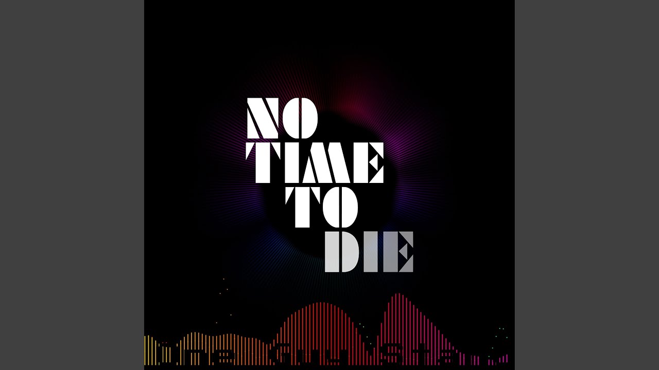 No Time To Die