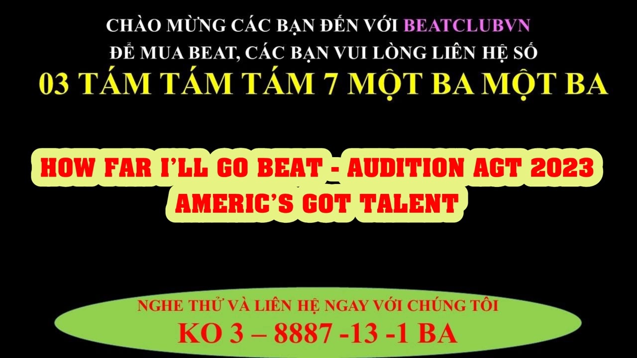 HOW FAR I'LL GO BEAT AUDITION AGT 2023