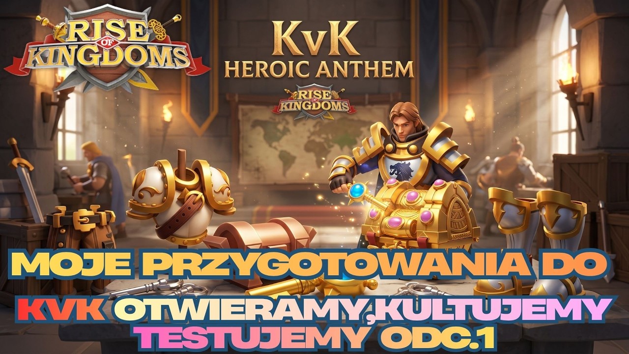 Moje Przygotowania do KvK odc.1- Otwieramy, Kultujemy,Testujemy odc.1 Rise of Kingdoms Optimusprimal