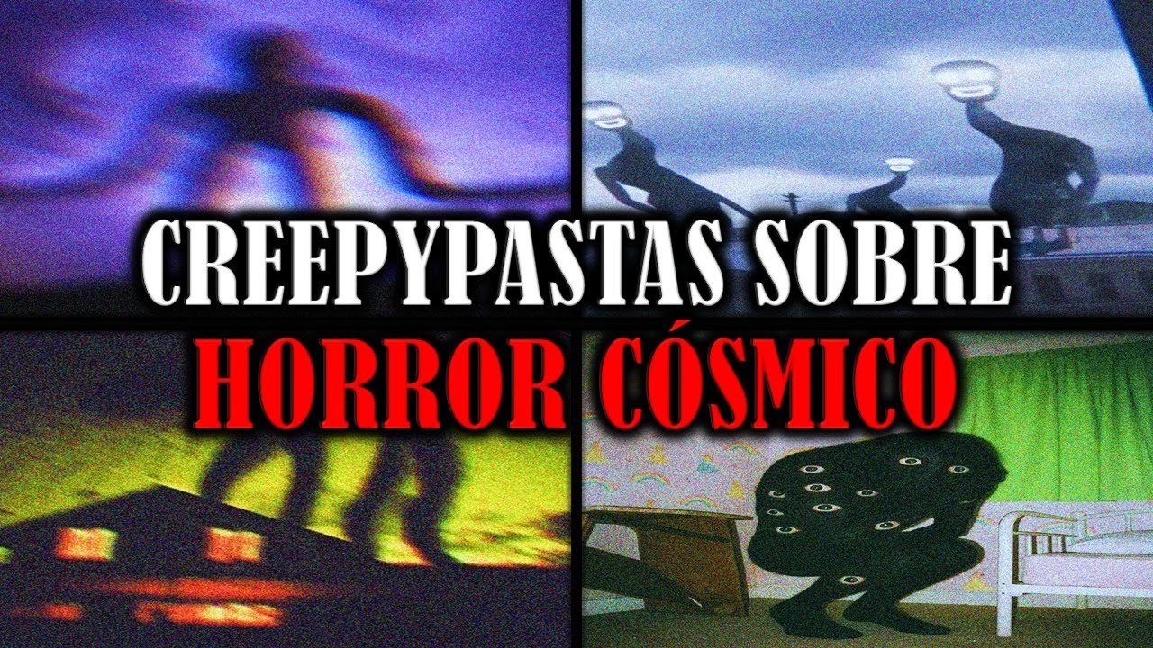 1 Hora de Creepypastas Sobre Horror Cósmico 🌌​