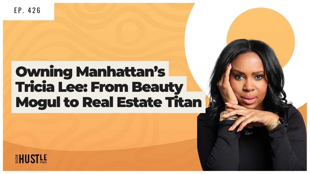 Owning Manhattan’s Tricia Lee: From Beauty Mogul to Real Estate Titan