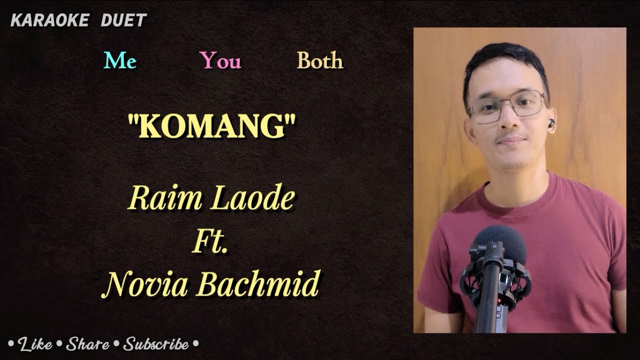 Komang (Karaoke Duet) | Male Part Only - Part Cowok - Tanpa Vokal Cewek | Raim Laode & Novia Bachmid
