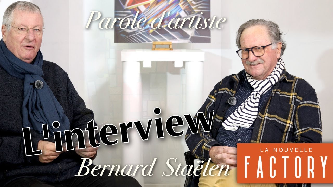 Parole d'artiste : L'Interview - Bernard Staëlen