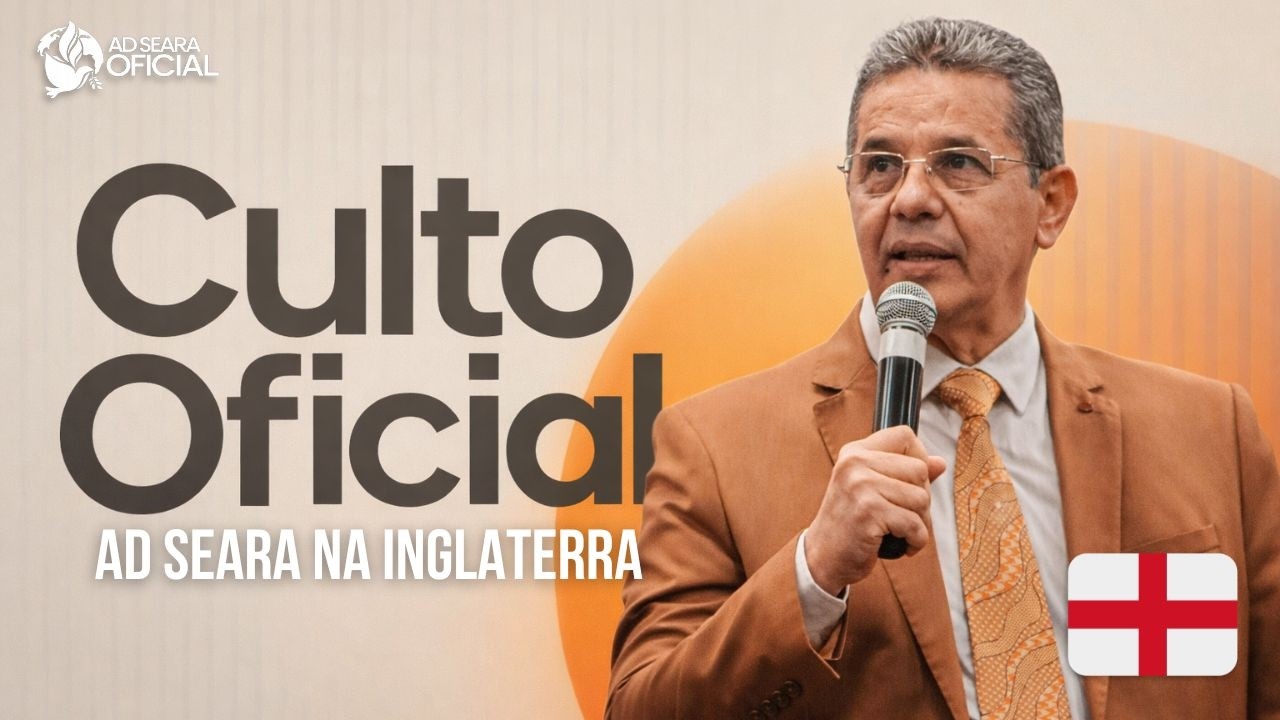 Culto de Oficialização da AD SEARA na Inglaterra - 15/02/26 (Staines)