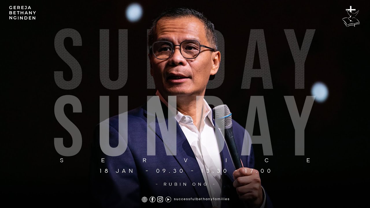 Ibadah Raya 3 | Pdt. Rubin Ong | Gereja Bethany Nginden