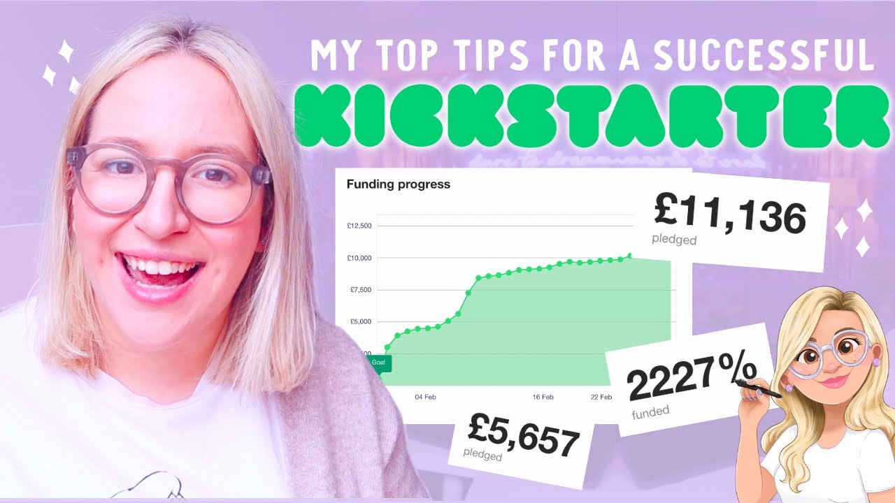 💸 10 Top Tips for a SUCCESSFUL KICKSTARTER! How I made £25k through crowdfunding! Emily Harvey Art
