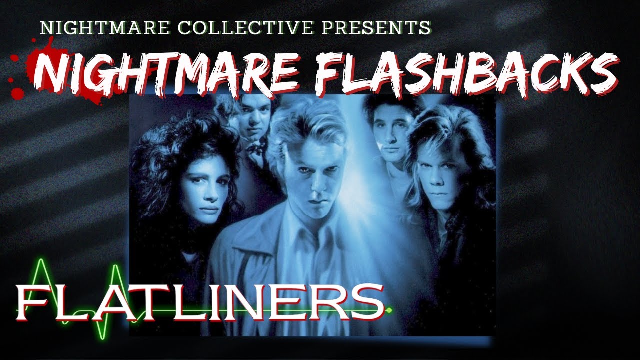 Flatliners (1990) Movie Review | Nightmare Flashbacks