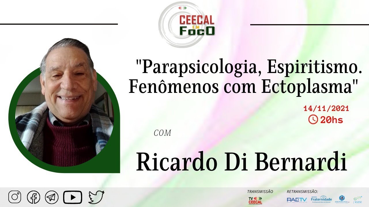 [Em Foco] - Parapsicologia,  Espiritismo. Fenômenos com Ectoplasma - Ricardo Di Bernardi