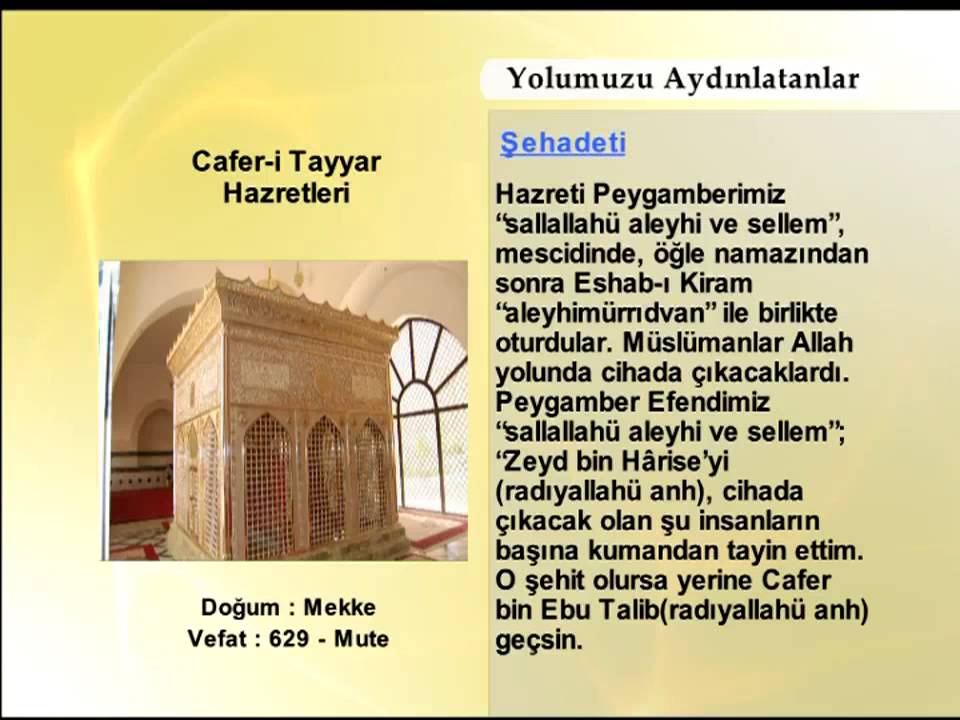 CAFERİ TAYYAR RADYALLAHU ANH - YOLUMUZU AYDINLATANLAR