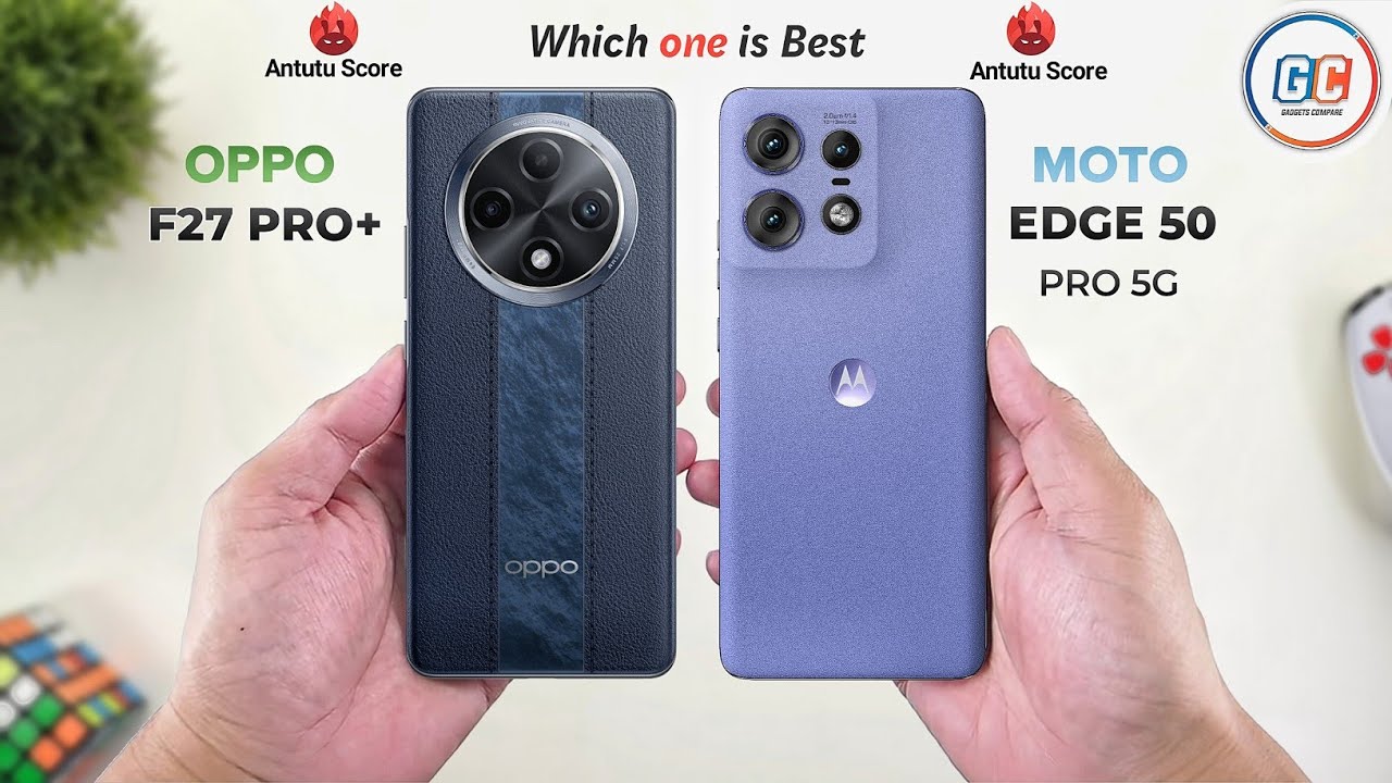 OPPO F27 Pro Plus Vs Motorola Edge 50 Pro || Full Comparison ⚡ Which one is Best?