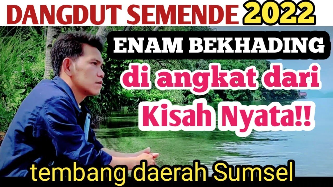 dangdut Semende terbaru enam behading-batanghari sembilan