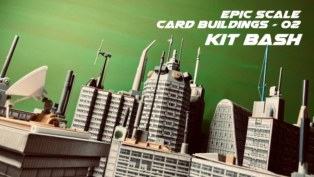 Epic Scale Card Buildings - 02 Kit bash