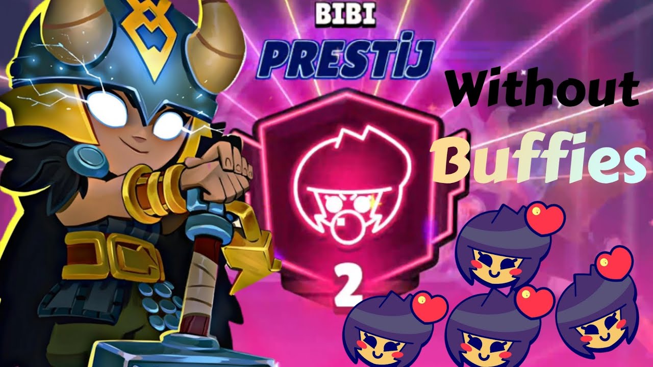 2nd Prestige with Bibi (without buffies)