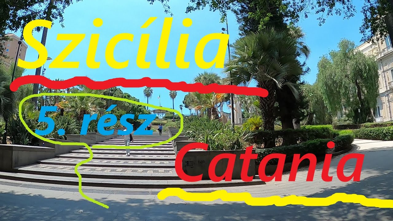 Szicília 5. rész, Catania