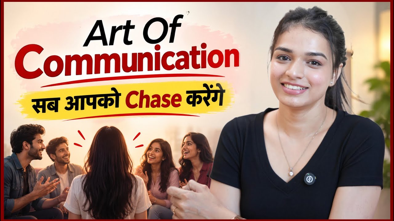 Art of Communication - Everyone Will Chase You | Reverse Psychology | Mrunall Talks |