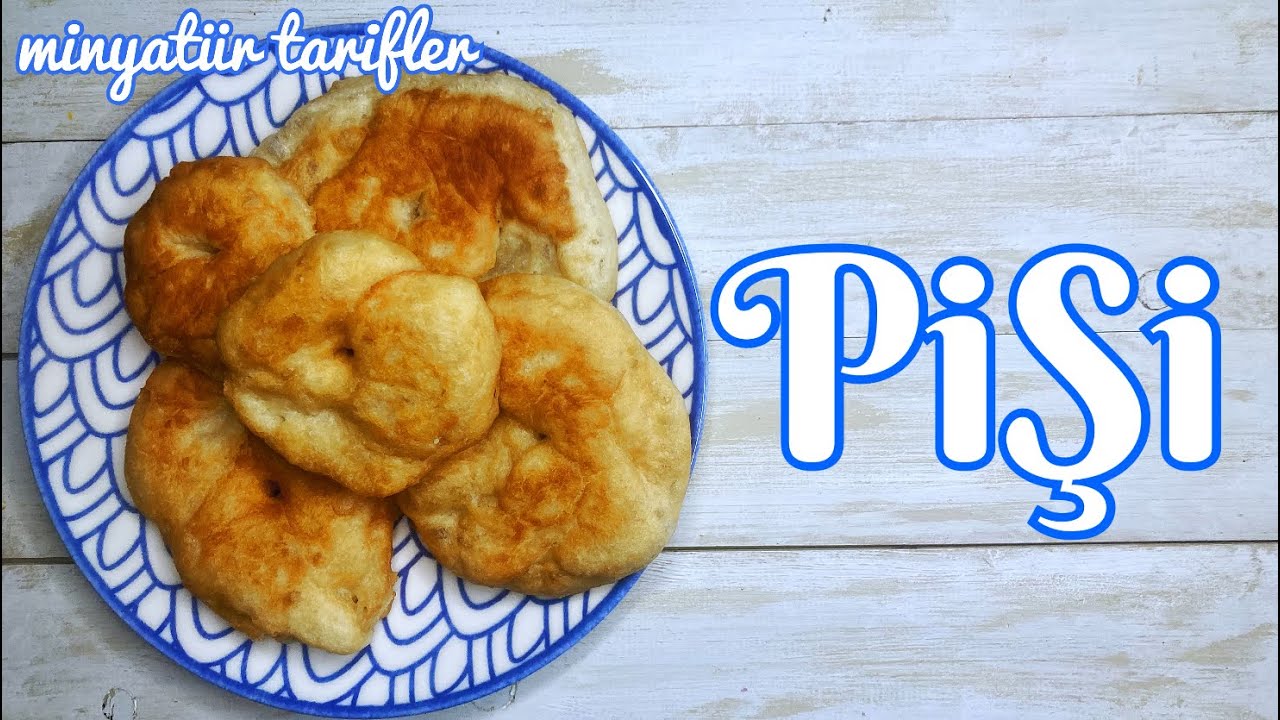 Pişi Tarifi | Nasıl Yapılır?