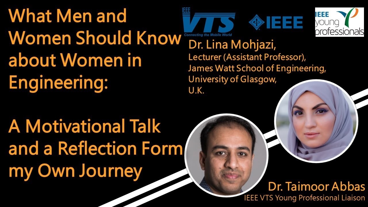 VTS YP Webinar: What Men and Women Should Know about Women in Engineering: A Motivational Talk