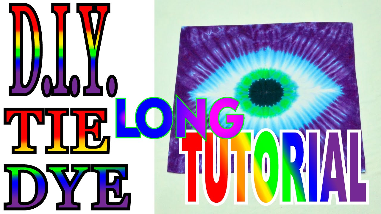 DIY Tie Dye an Eye [Long Tutorial] #33
