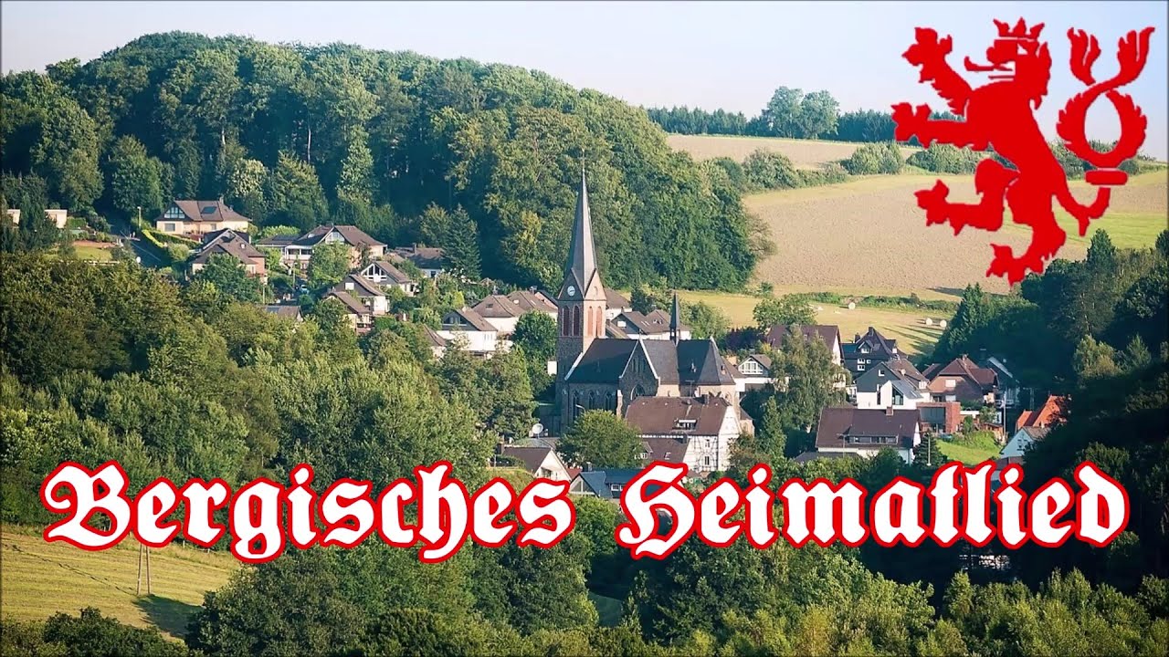 Wo die Wälder noch rauschen (Bergisches Heimatlied) - Anthem of Bergisches Land +English translation