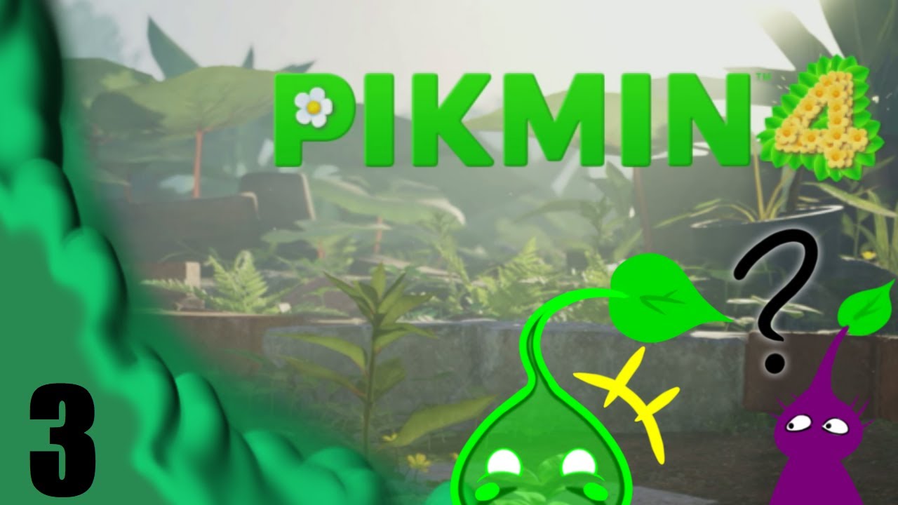 A Real Glow Up! | Pikmin 4 [3]