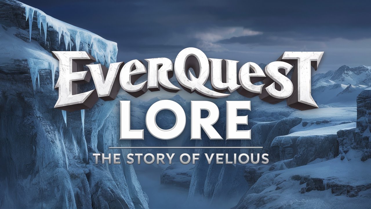 EverQuest Lore: История Велиоса