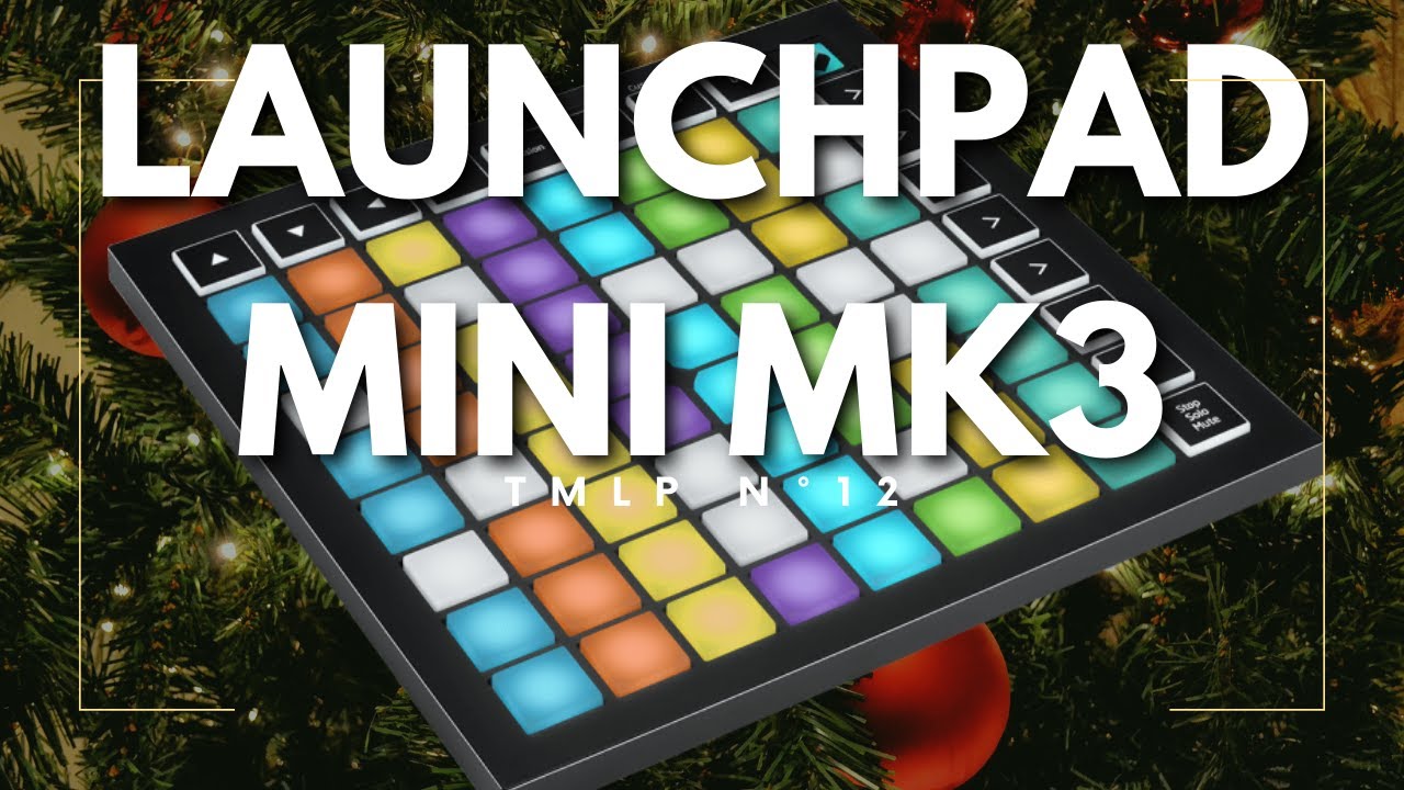 LAUNCHPAD MINI MK3 - TEST ET DEMO
