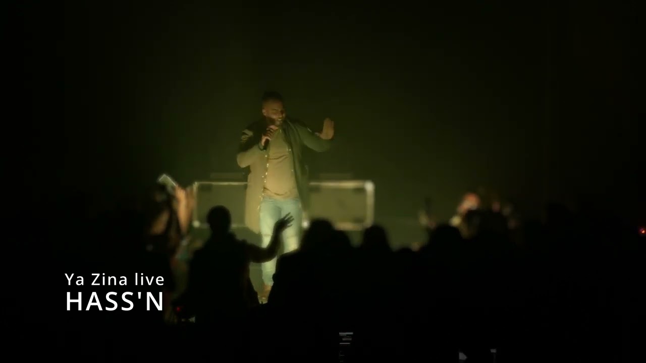 HASS'N - YA ZINA -  LIVE