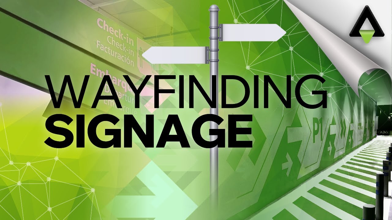 What Is Wayfinding / Directional Signage?