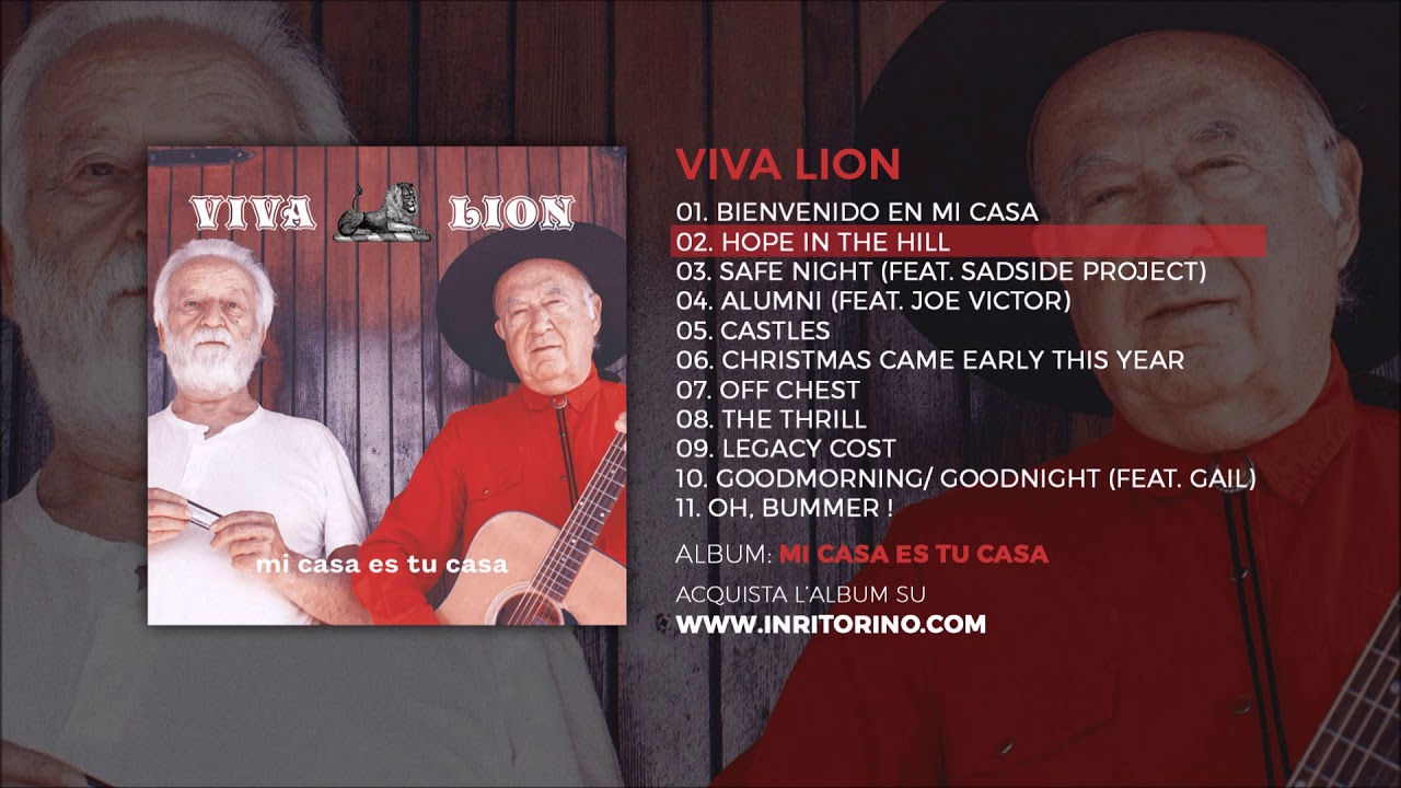 Viva Lion - Mi casa es tu casa - 02 Hope in the hill