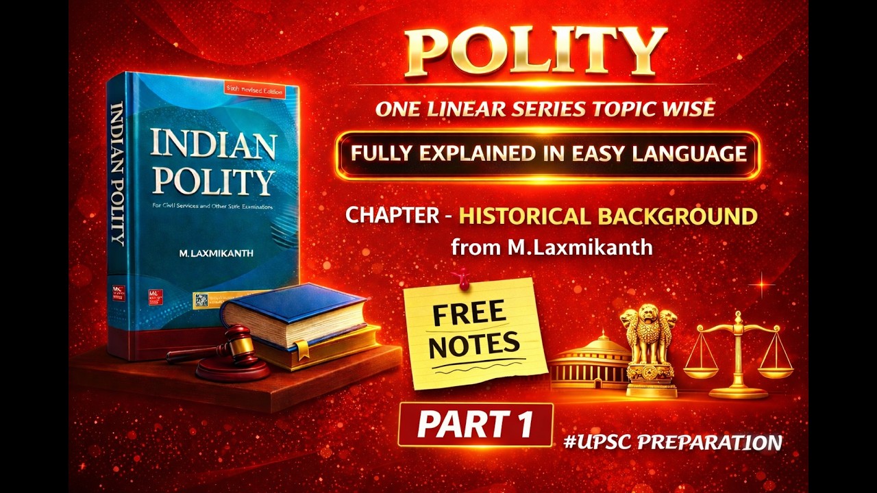 Historical Background | Compete Indian Polity for All Exams | Lec 01 | One Liners (Topic Wise) |