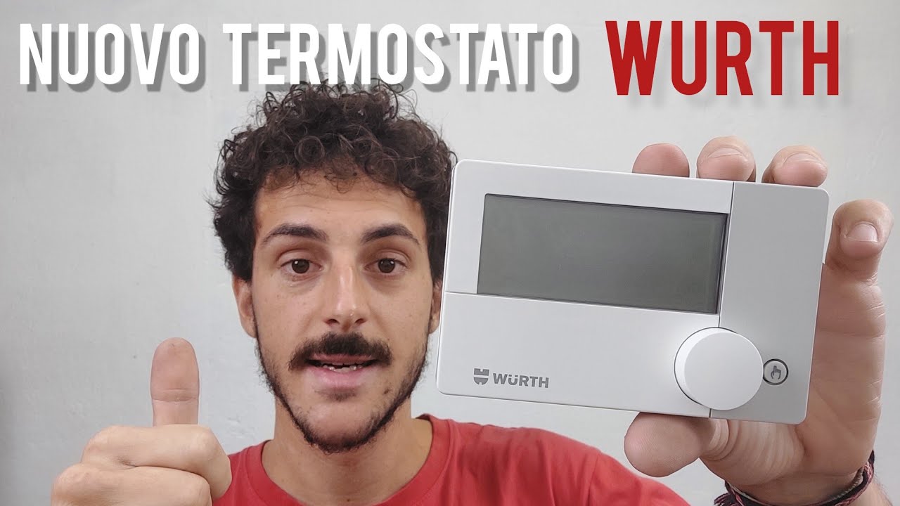 Come funziona il nuovo termostato Wurth