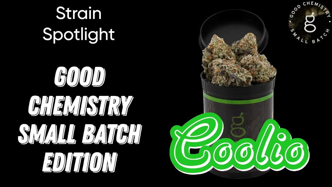 Coolio - Strain Spotlight - Small Batch Edition
