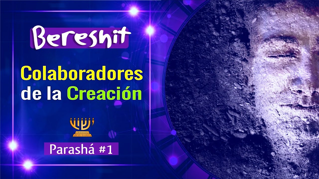 Hagamos al hombre a nuestra Imagen... HAGAMOS?!! │ Parashat BERESHIT │ Uziel García