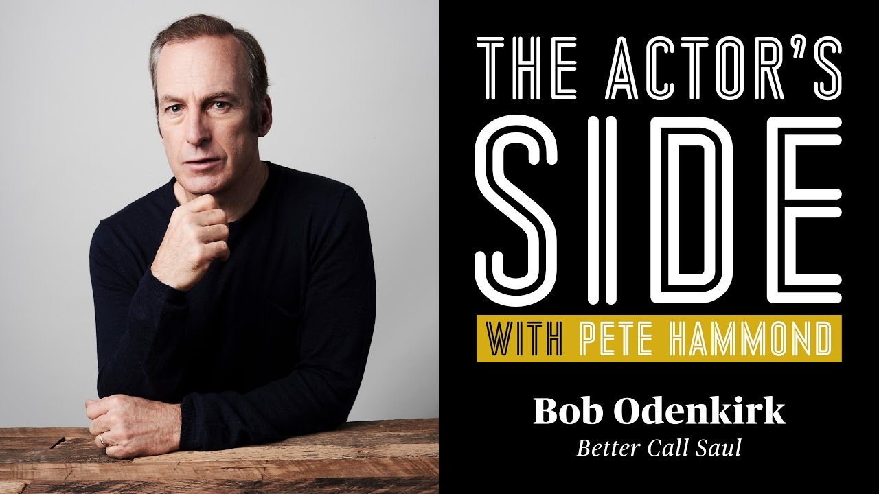 Bob Odenkirk - The Actor's Side with Pete Hammond