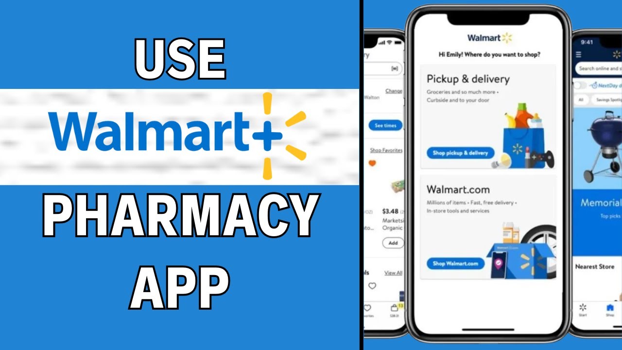 How to Use Walmart&rsquo;s Pharmacy App 2024 - Full Guide