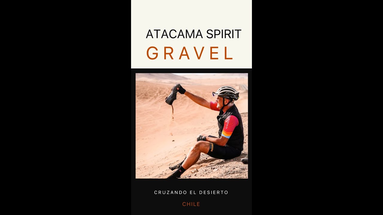 Atacama Spirit Gravel carrera por etapas 600 km