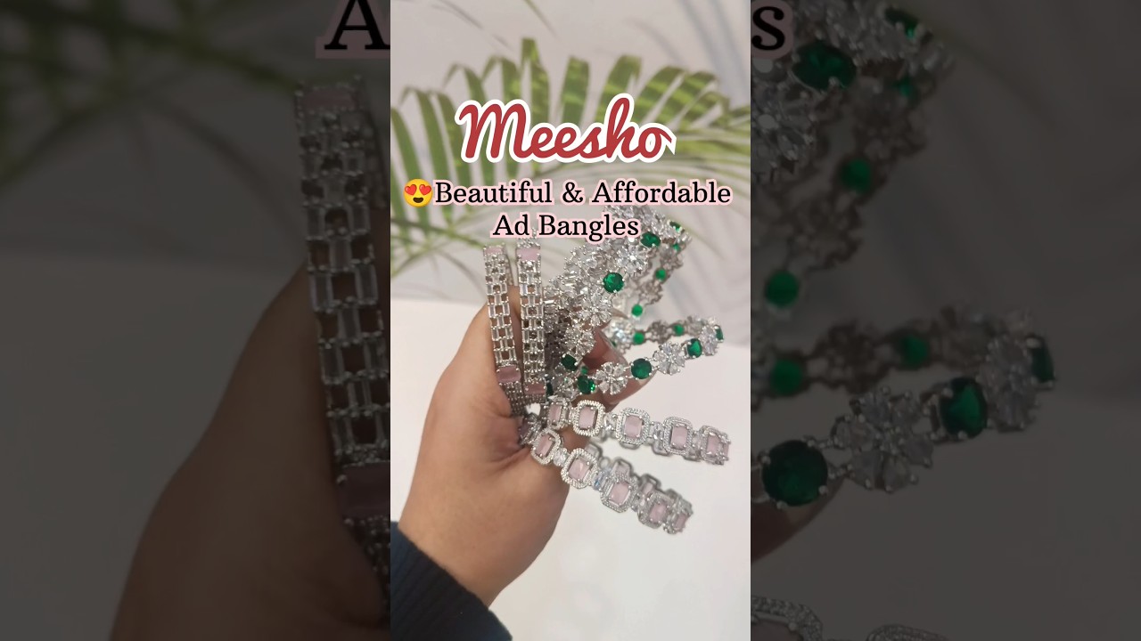 😍 Affordable and Beautiful Ad Bangles From Meesho #meesho#jewellery #unboxing #trending#viral