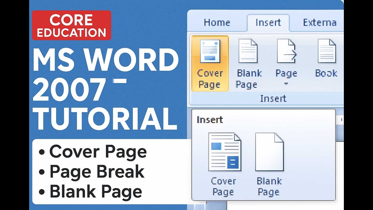 MS Word 2007 Insert Options Made Easy (Cover Page, Page Break, Blank Page)