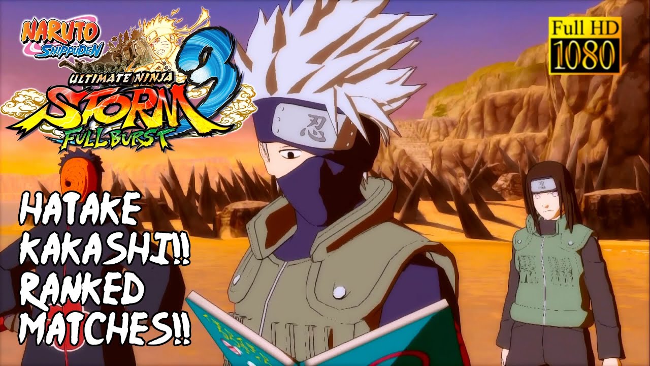 Naruto Ultimate Ninja Storm 3 Full Burst: Hatake Kakashi - Ranked matches!
