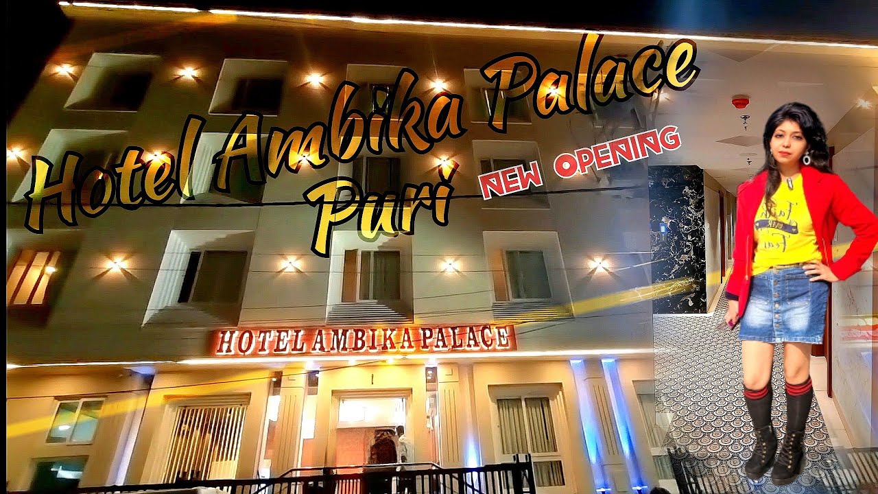 Hotel AMBIKA PALACE (Puri Swargadwar sea beach), budget price Hotel with Beautiful Ambience