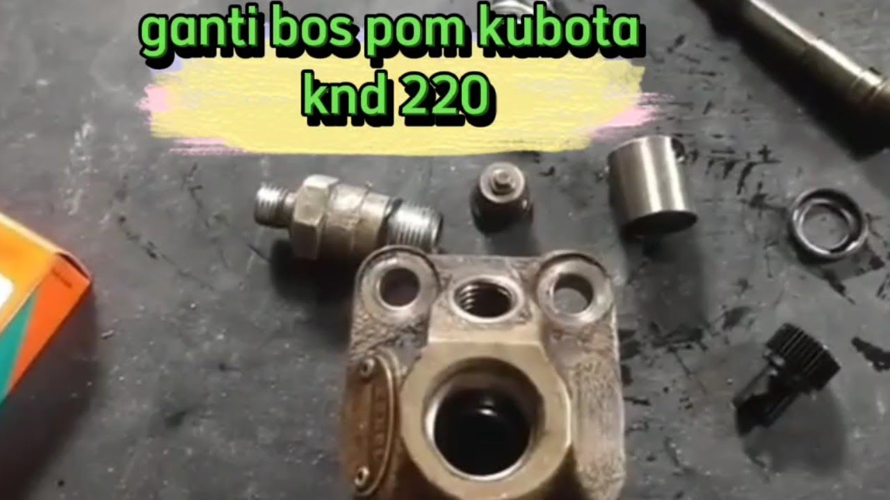 ganti bospom kubota knd220