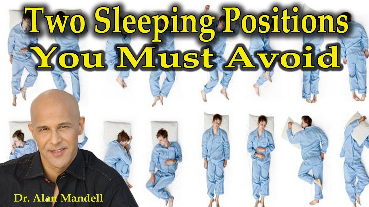 Two Sleeping Positions You Must Avoid - Dr Mandell