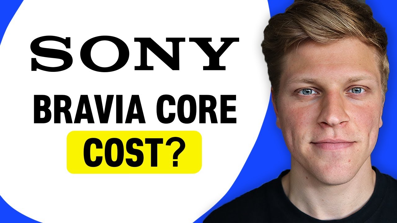 How Much Does Sony Bravia Core Cost?