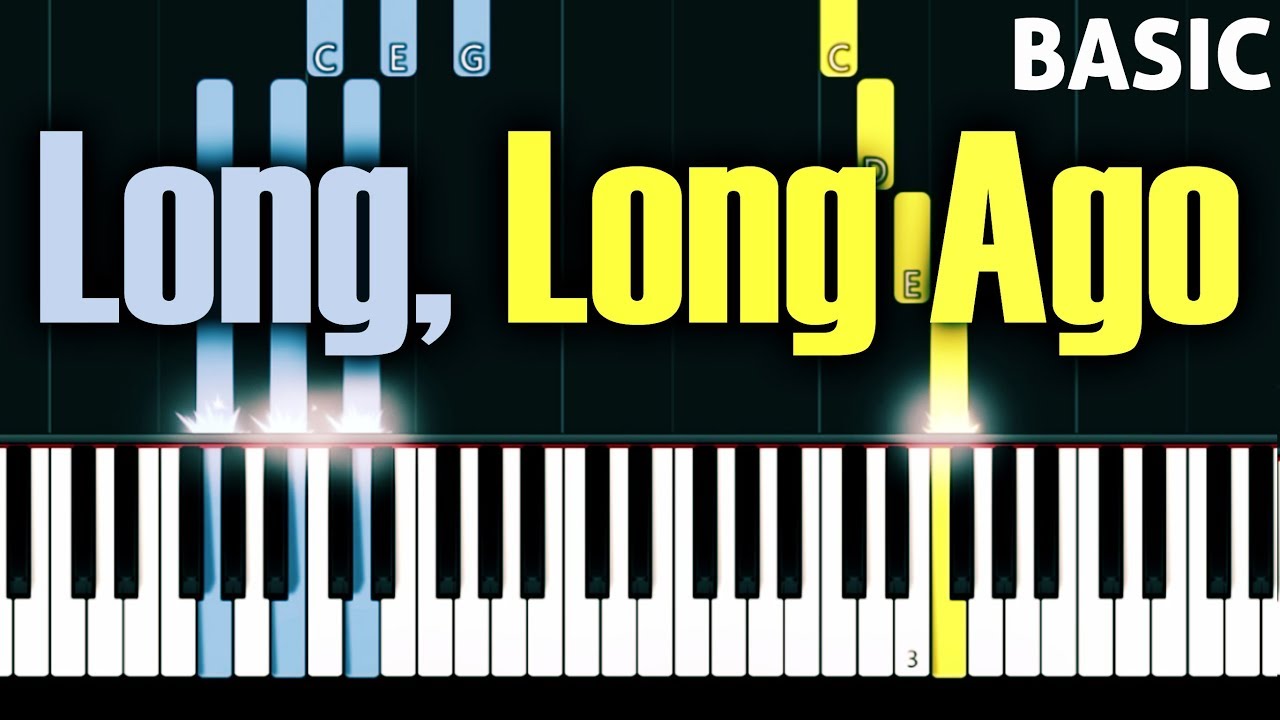 Long, Long Ago - Tutorial Piano Dasar - Lagu untuk Pemula