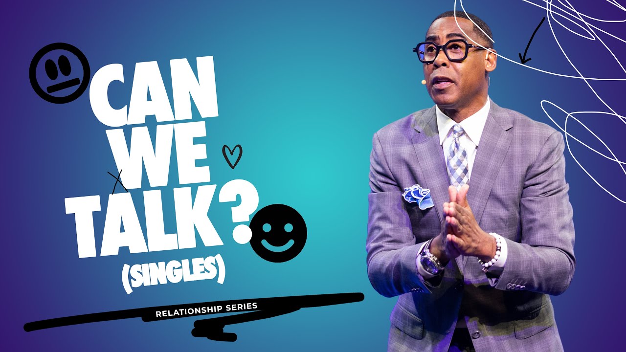 Can We Talk? (Singles) | Pastor Eben Conner