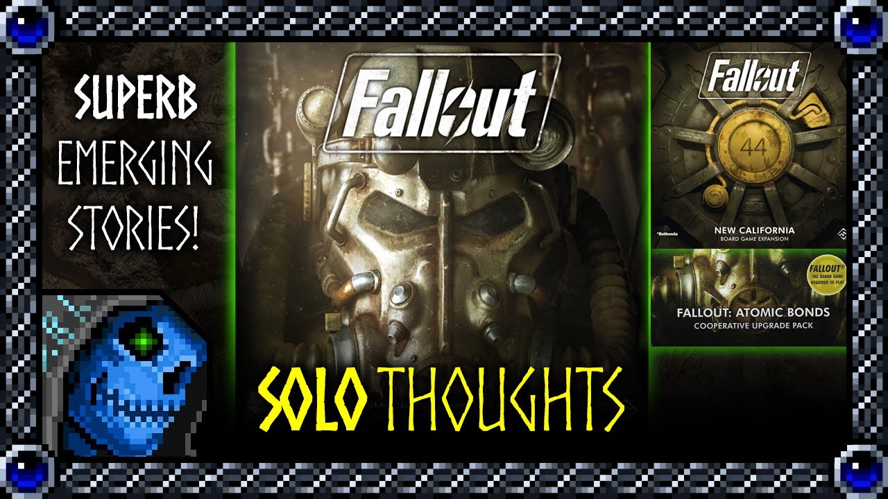 Solo Thoughts | Fallout Board Game + Expansions | Peak Emergent Storytelling!