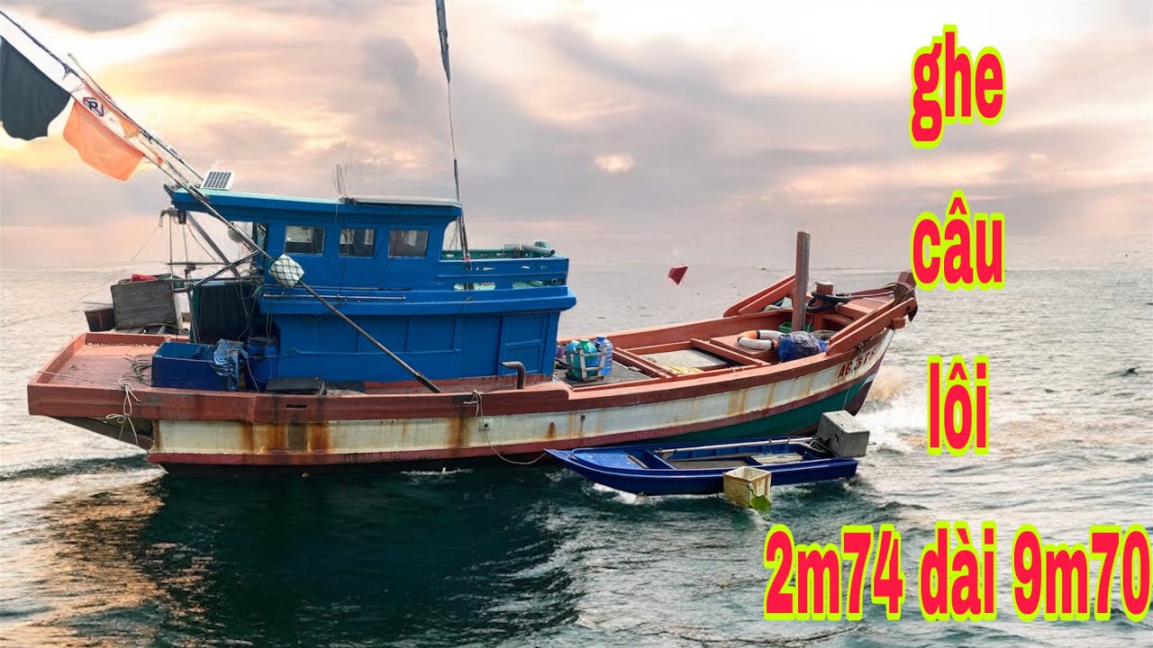 Bán ghe câu lôi 2m74 dài 9m70 ghe tại kiên giang ☎️0948000506 gặp QUỐC HƯNG để biết thêm chi tiết