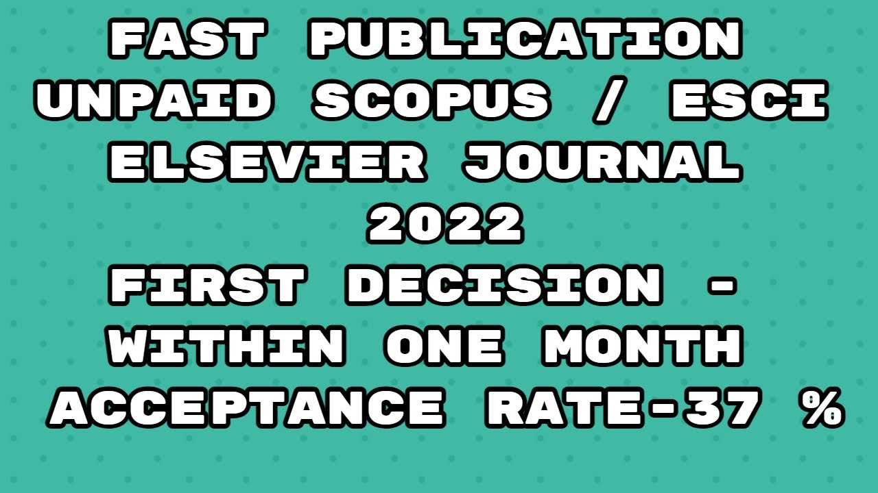 Fast Publication unpaid best scopus indexed / ESci Journal | Fast publication 2022 Springer journal