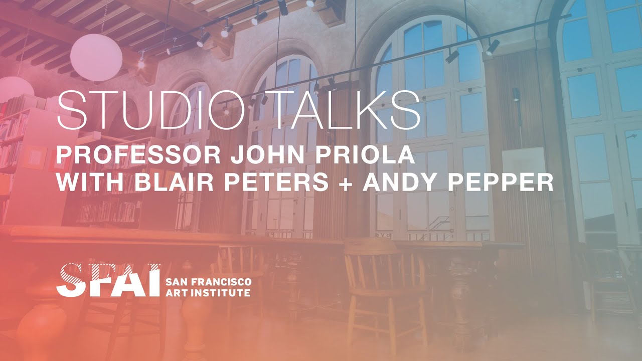 Studio Talks: Blair Peters + Andy Pepper with Professor John Priola