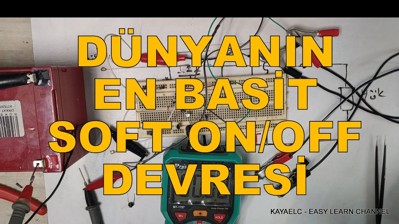 DÜNYANIN EN BASİT ELEKTRONİK ON/OFF ( AÇMA/KAPAMA ) ANAHTARI ( DEVRESİ )